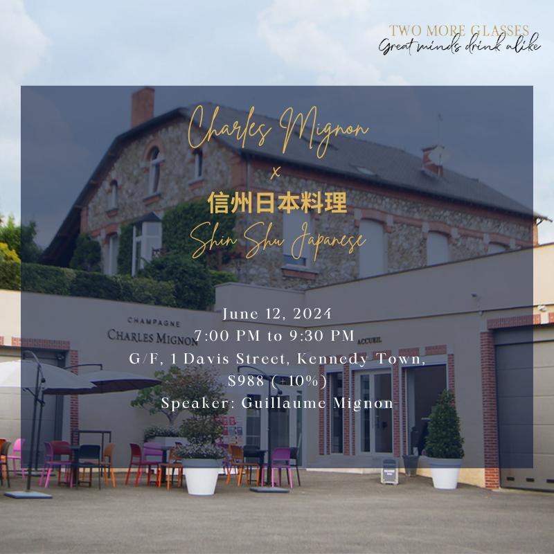 [Wine-Dinner] 12th June 2024 Shin Shu Japanese x Charles Mignon